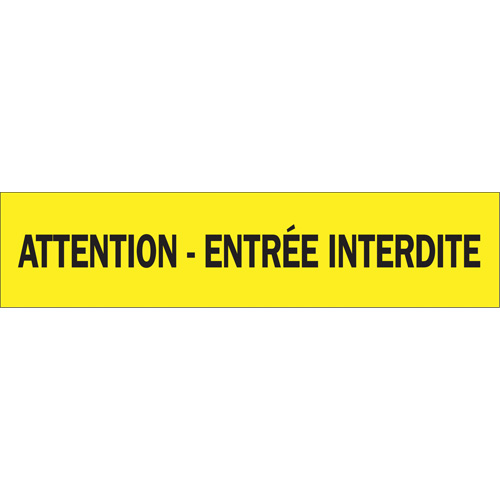 "Attention - Entr&eacute;e Interdite" Barricade Tape, French, 3" W x 1000' L, 3.5 mils, Black on Yellow Equipment World
