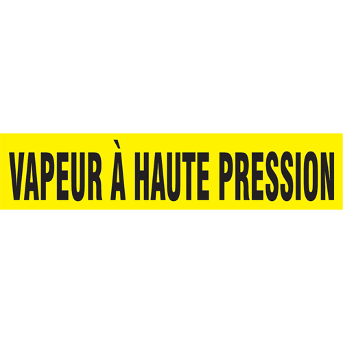 "Vapeur &agrave; Haute Pression" Pipe Markers, Self-Adhesive, 4" H x 24" W, Black on Yellow Equipment World