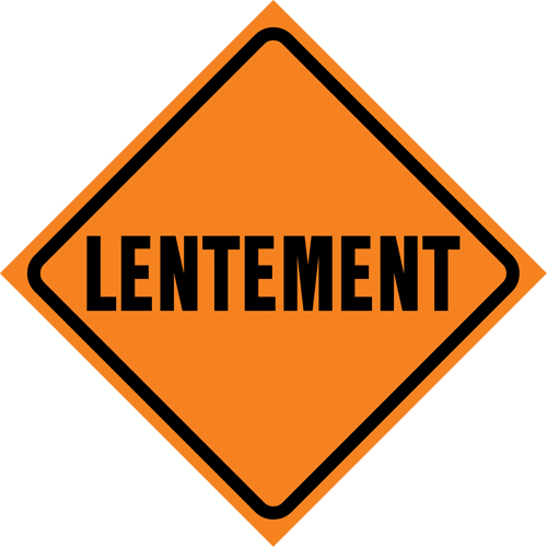 "Lentement" Roll-Up Traffic Sign, 29-1/2" x 29-1/2", Vinyl, French Equipment World