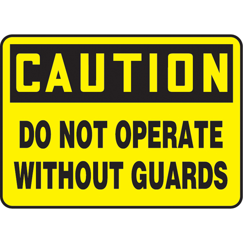 "Do Not Operate Without Guards" Sign, 7" x 10", Plastic, English Equipment World