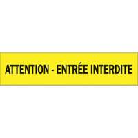 "Attention - Entr&eacute;e Interdite" Barricade Tape, French, 3" W x 1000' L, 3.5 mils, Black on Yellow Equipment World