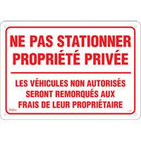 "Ne pas stationner propri&eacute;t&eacute; priv&eacute;e" Sign, 14" x 20", Aluminum, French Equipment World