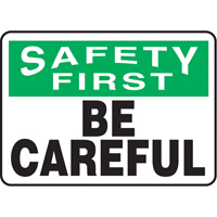 "Be Careful" Sign, 7" x 10", Aluminum, English Equipment World